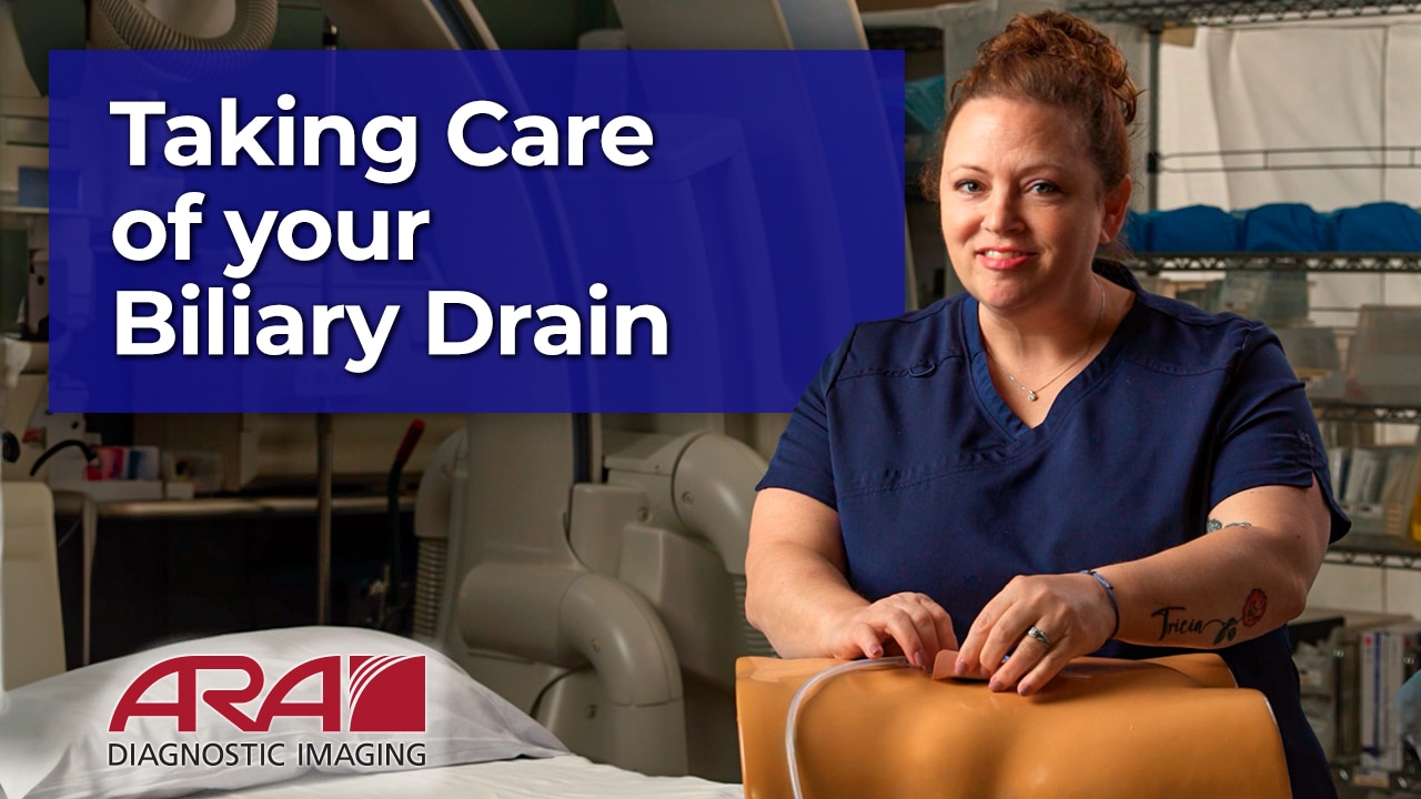 Taking Care of Your Biliary Drain ARA Diagnostic Imaging