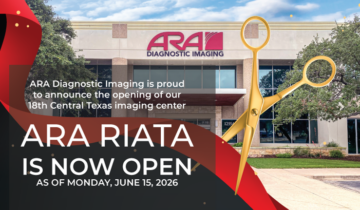 ARA Diagnostic Imaging Opens 18th Imaging Center in Central Texas